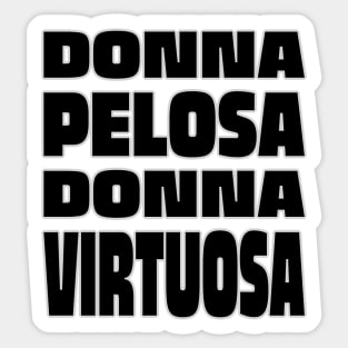 Donna Pelosa Donna Virtuosa Sticker